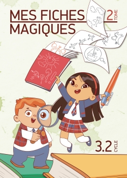 Mes fiches magiques - Tome 2 - Cycle 3.2